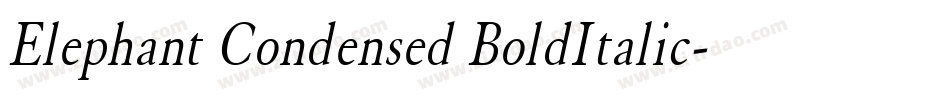 Elephant Condensed BoldItalic字体转换